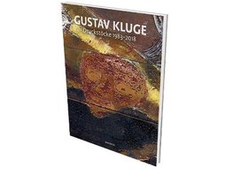 Gustav Kluge: Druckstöcke 1984-2018