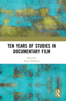 Ten Years of Studies in Documentary Film