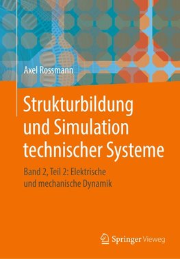 Strukturbildung und Simulation technischer Systeme