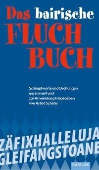 Das bayerische Fluch-Buch