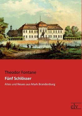 Fünf Schlösser