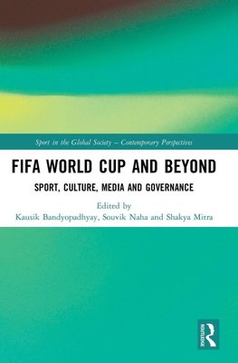FIFA World Cup and Beyond
