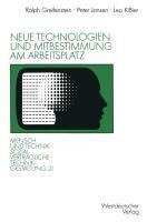 Neue Technologien und Mitbestimmung am Arbeitsplatz