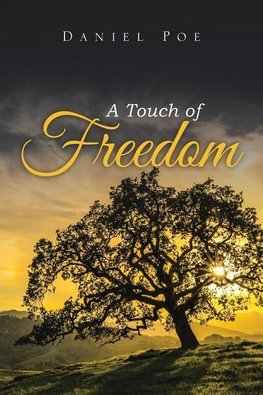 A Touch of Freedom