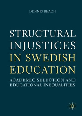 Structural Injustices in Swedish Education