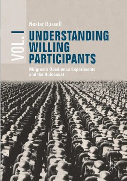 Understanding Willing Participants, Volume 1