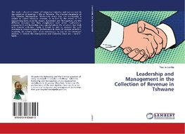 Leadership and Management in the Collection of Revenue in Tshwane