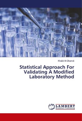 Statistical Approach For Validating A Modified Laboratory Method