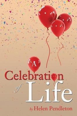 A Celebration of Life