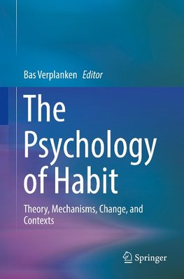 The Psychology of Habit