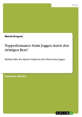 Topperformance beim Joggen durch den richtigen Beat?