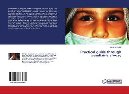 Practical guide through paediatric airway