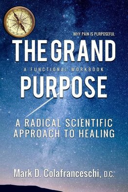 The Grand Purpose