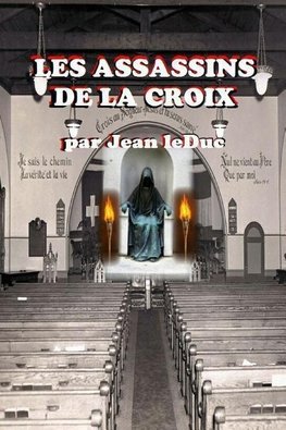 LES ASSASSINS DE LA CROIX