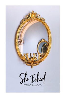 She Echoed