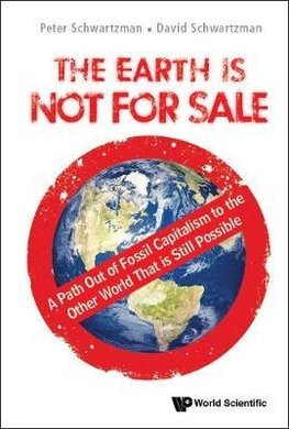 EARTH IS NOT FOR SALE, THE