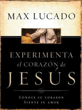La Experimente El Corazon de Jesus