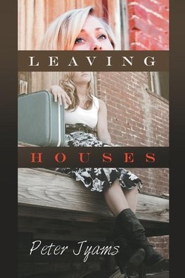 Leaving Houses