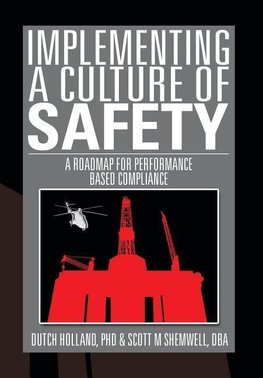 Implementing a Culture of Safety