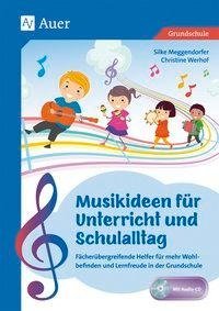 Musikideen für Unterricht und Schulalltag
