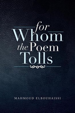For Whom the Poem Tolls