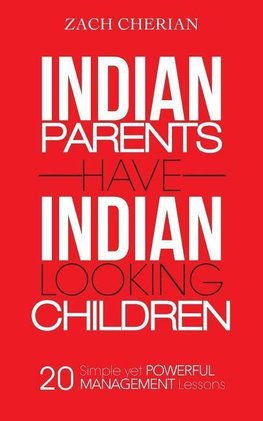 Indian Parents Have Indian-Looking Children