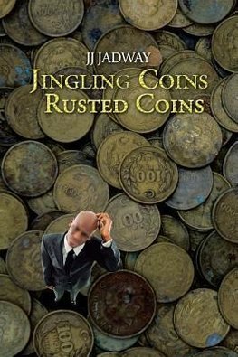 Jingling Coins Rusted Coins