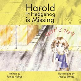 Harold the Hedgehog is Missing