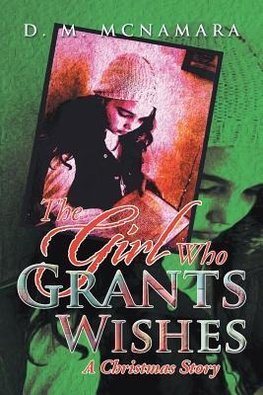 The Girl Who Grants Wishes