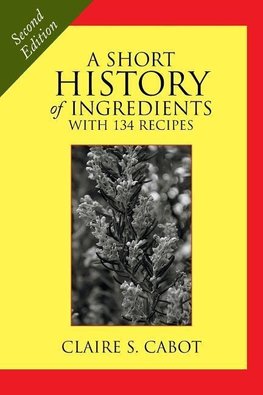 A Short History of Ingredients