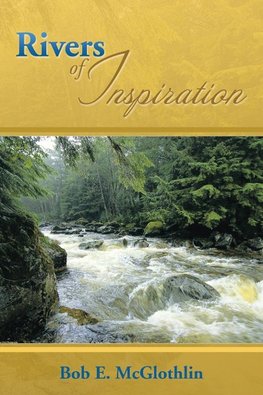 Rivers of Inspiration