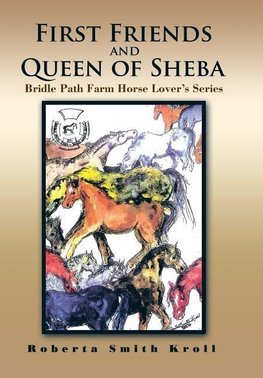 First Friends and Queen of Sheba