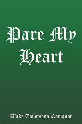 Pare My Heart