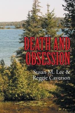 Death and Obsession