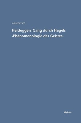 Martin Heideggers Gang durch Hegels