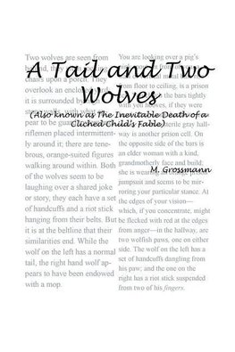 A Tail and Two Wolves
