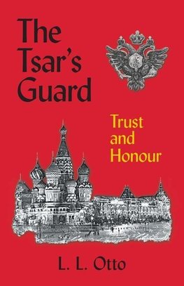 The Tsar's Guard