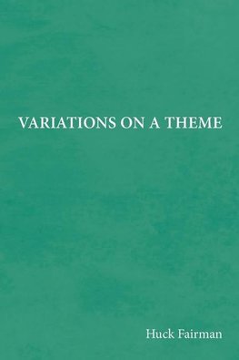 Variations on a Theme