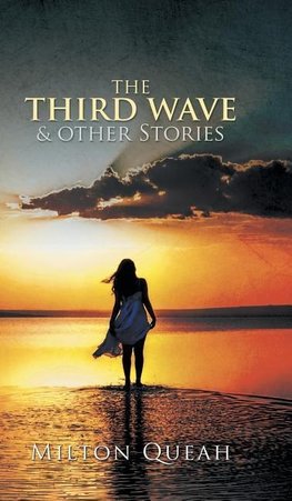 The Third Wave & other Stories