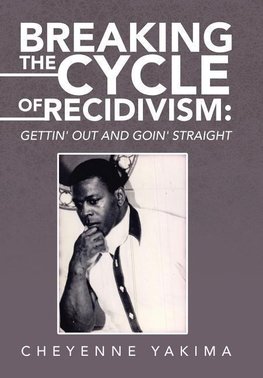 Breaking the Cycle of Recidivism