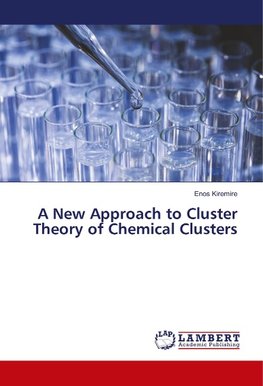 A New Approach to Cluster Theory of Chemical Clusters