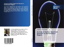A study of Autism Spectrum Disorder in Southeastern Nigeria
