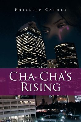 Cha Cha's Rising