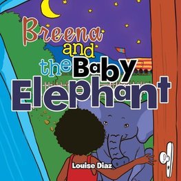 Breena and the Baby Elephant