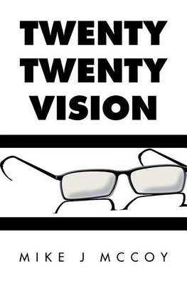Twenty Twenty Vision