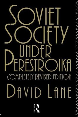 Soviet Society Under Perestroika