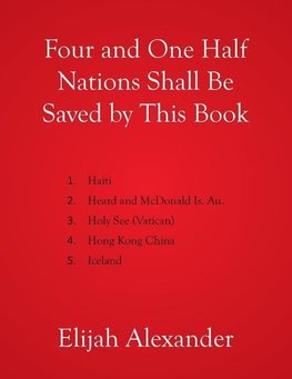 Four and One Half Nations Shall Be Saved by This Book