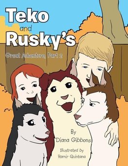 Teko and Rusky's Great Adventure, Part 2