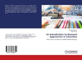 An Introduction to Research Approaches in Education