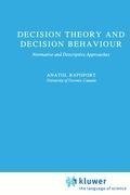 Decision Theory and Decision Behaviour